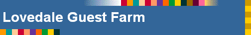 Lovedale Guest Farm